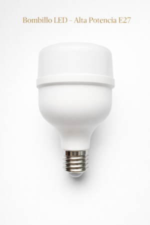 Bombillo LED – Alta Potencia E27 Bombillo LED - Alta Potencia E27