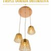 Lámpara Colgante – Triple Dorada Decorativa